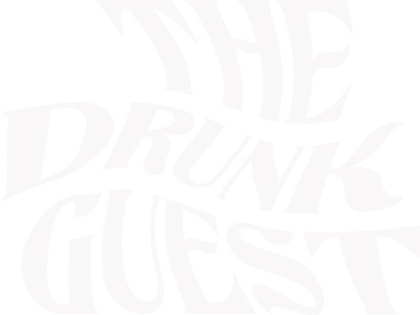 The Drunk Guest